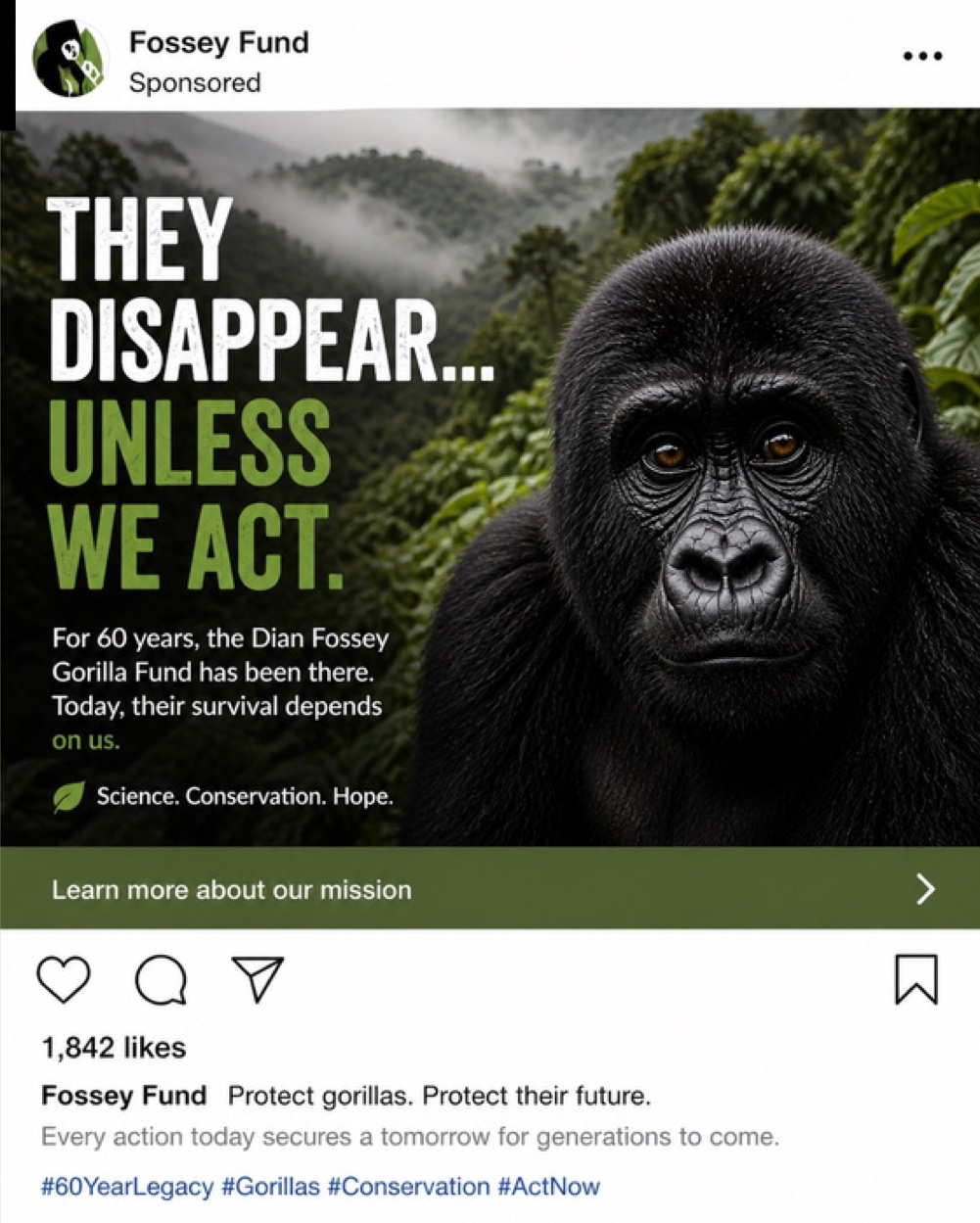 Mockup of a sponsored Instagram post: a mountain gorilla in misty forest beside the headline &ldquo;They disappear&hellip; unless we act.&rdquo;